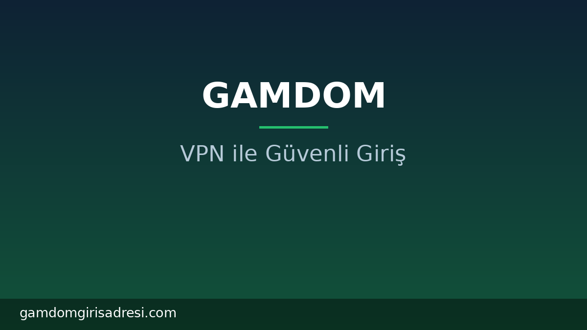 Gamdom Vpn ile Giriş 2 gamdom vpn ile giriş