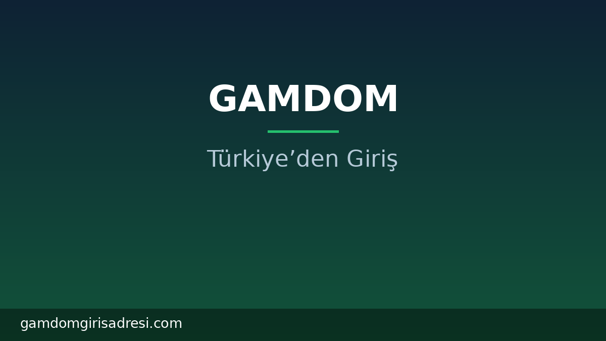 Gamdom Türkiye'den Giriş 2 gamdom türkiyeden giriş